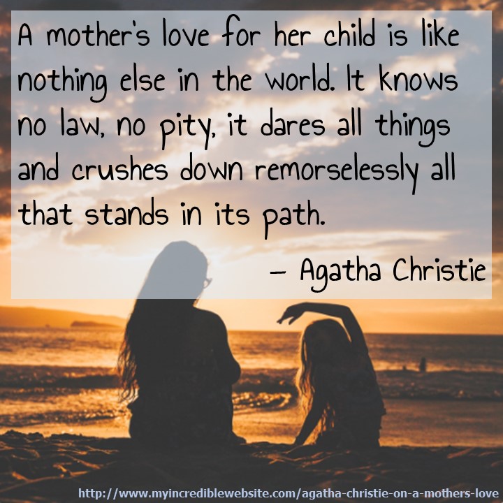 Agatha Christie: On a Mother's Love – My Incredible Website